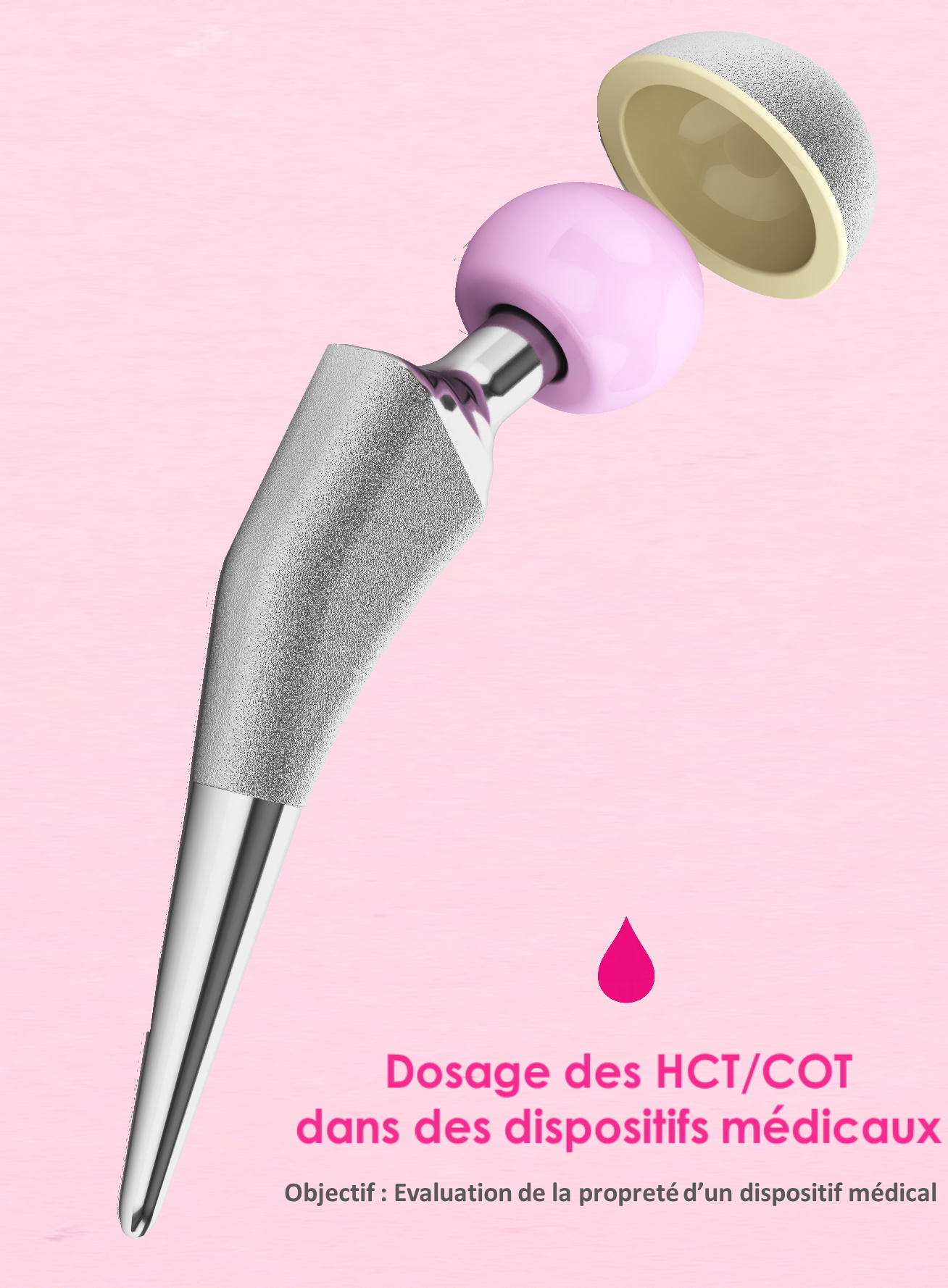 HCT et COT sur dispositifs médicaux