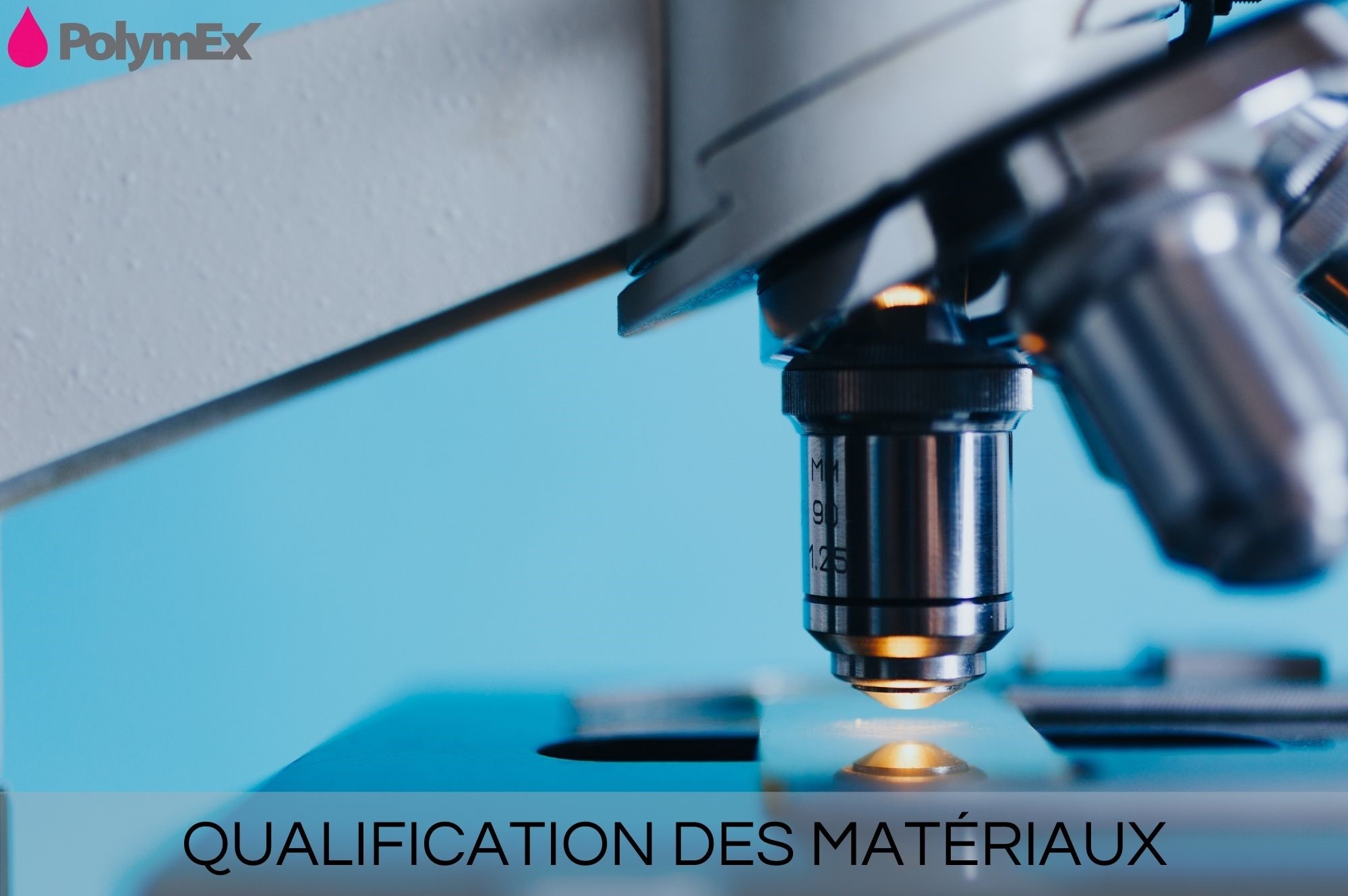 Qualification de matériaux